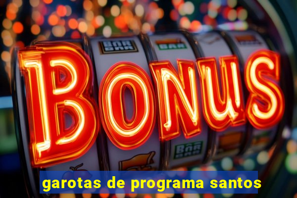 garotas de programa santos